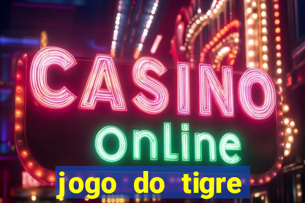 jogo do tigre minimo 5 reais